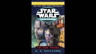 STAR WARS The New Jedi Order: Vector Prime - Part 1 of 2 - Full Unabridged Audiobook NJO BOOK 1