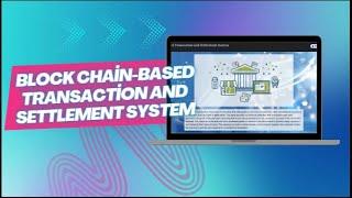 Blockchain based Transaction and Settlement System Dotnet | Software Projects Ideas