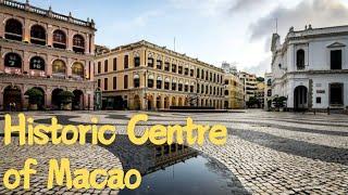 Exploring the Historic Centre of Macao: A Journey Through Time