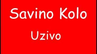 Savino Kolo' Uzivo