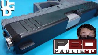 Polymer 80 Build Wrap Up the Paulie 80 IS BUILT