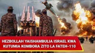 HEZBOLLAH YAISHAMBULIA TEL AVIV(ISRAEL) KWA KUTUMIA KOMBORA ZITO LA FATEH-110