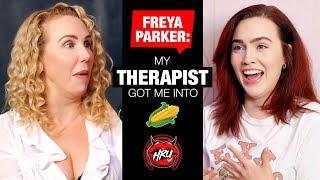 Freya Parker My Therapist Got Me into 