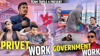 Government Vs Private || Teamtriple444