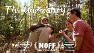 The Understory - Short Film