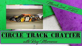 Circle Track Chatter - Episode 19 with Ray Morneau