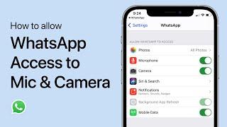 How To Allow WhatsApp To Access Microphone & Camera