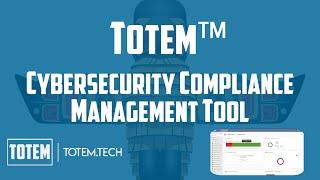 Totem Tech - Cybersecurity Compliance Management Tool