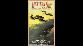 Hunters In The Sky - 6. Struggle For Supremacy