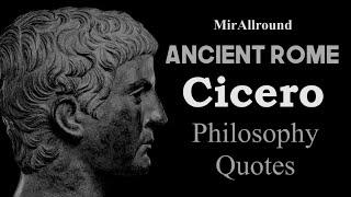 Ancient Roman statesman Marcus Cicero Meaningful Quotes on Life and Wisdom