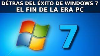 Detrás del éxito de WINDOWS 7: El fin de la “ERA PC”