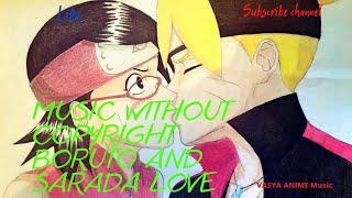 Music without copyright Boruto and Sarada love #VASYAANIMEMusic