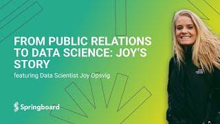 From Public Relations to Data Science: Joy's Story