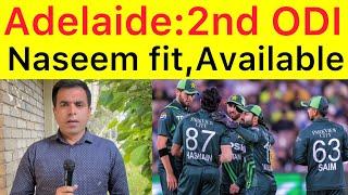 2nd ODI  Pakistan team management decided NO REST | Naseem shah recovered and Available for game