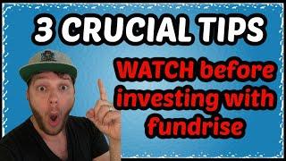 3 TIPS BEFORE INVESTING WITH FUNDRISE | MAXIMIZE YOUR RETURN | WATCH BEFORE INVESTING