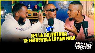 LA PAMPARA SE ENFRENTA A JEY LA CALENTURA (LA GRAN BATALLA) #labarradelnegro