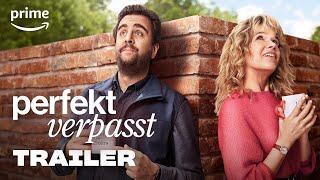 Perfekt Verpasst - Trailer | Prime Video