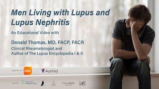 Men Living with Lupus and Lupus Nephritis