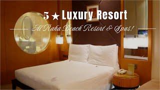 5 Star Resort Stay Experience, Al Raha Beach Hotel Abu Dhabi.