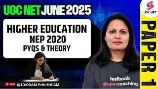 UGC NET Paper 1 | Higher Education For UGC NET June 2025 | NEP 2020 UGC NET Paper 1 PYQ By Priti