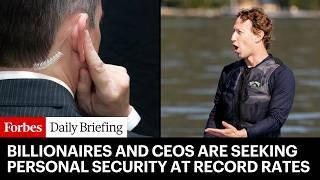 How The Ultra-Wealthy Are Protecting Themselves Against Arson Attacks, Kidnapping And Worse