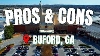 Buford, GA| PROS & CONS