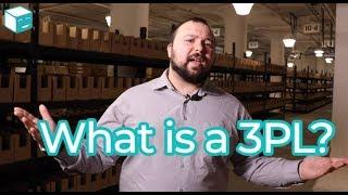 What Is A 3PL: Understanding Third Party Logistics & Fulfillment Services