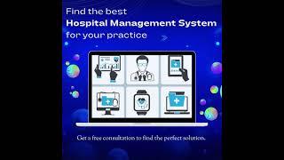 Find the best Hospital Management System for your business