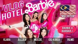 VLOG NGINEP DI HOTEL BARBIE MALAYSIA BARENG VILMEI, JESSICA, MEISSIE, CICI KOREA !!!  | Klara Tania