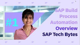 SAP Build Process Automation: (Part-1) Overview and Demo- Build your very first  Process/ Workflow