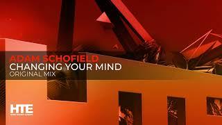 Adam Schofield - Changing Your Mind