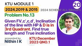 Problem No 13 | End D is in 3rd Quadrant | KTU Engineering Graphics 2024,2019 & 2015 Scheme