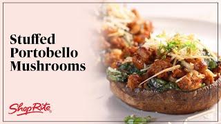 Hearty Tuscan Style Vegan Stuffed Portobello Mushrooms | ShopRite Grocery Stores