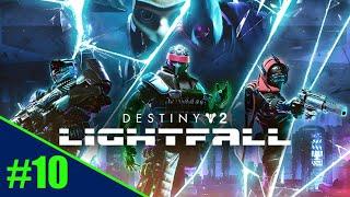 Destiny 2 - Lightfall - [Season of Defiance] Part 10 (01/04/23)