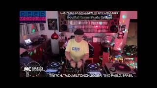 DJ Milton Chuquer BR   Deep Monday 4 4 22