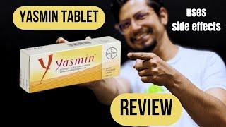 Yasmin tablet use side effects | Yasmin birth control pill benefits