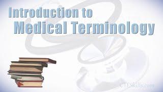 Introduction to Medical Terminology in 8 Minutes!