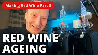 AGEING Our RED Wine