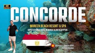 Concorde Moreen Beach Resort & Spa - Super schönes Hotel in Marsa Alam in Ägypten