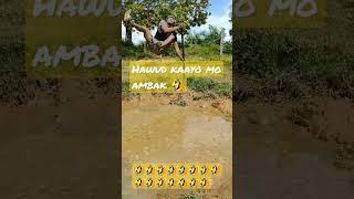 Hawud kaayo mo ambak #hawudmoambak #funnyvideos #shorts #trendingvedio #kevinosma