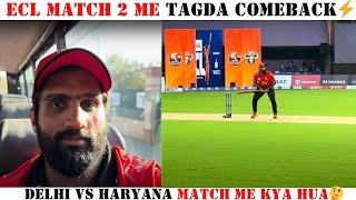 Delhi vs Haryana Match Me Kya Hua| Ho Gaya Mera Comeback| Nitin Chandila