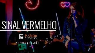 Sophia Abrahão - Sinal Vermelho Acústico | FS Studio Sessions