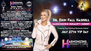 A Message from Dr. Erin Fall Haskell for #HarmonizingHumanity