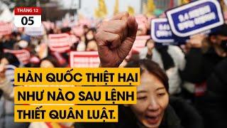 Hàn Quốc thiệt hại như nào sau lệnh thiết quân luật. Tổng Thống Hàn Quốc bị điều tra tội phản quốc.