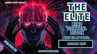 "The Elite" Mind Control Detox 264.377 GHz + 439.3920 MHz + 1111Hz + 139.6Hz