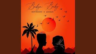 Babyn Baby (feat. JayBoy)