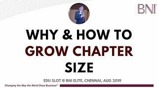 How to GROW BNI chapter size - BNI Elite Edu Slot
