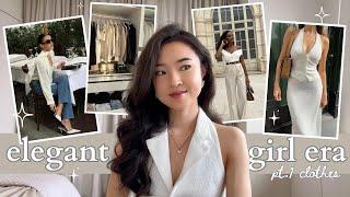 Step into your Elegant Girl Era (pt.1: clothes)  | classy style tips & outfit formulas