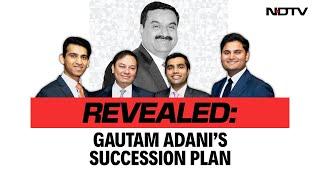 Meet Gautam Adani And His Generation Next - Who Will Be His Successors?