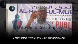 LET'S RETHINK, O PEOPLE OF SUNNAH || FADILATUL SHEIKH QOMARUDEN YUNUS AKOREDE (HAFIZOHULLOH)